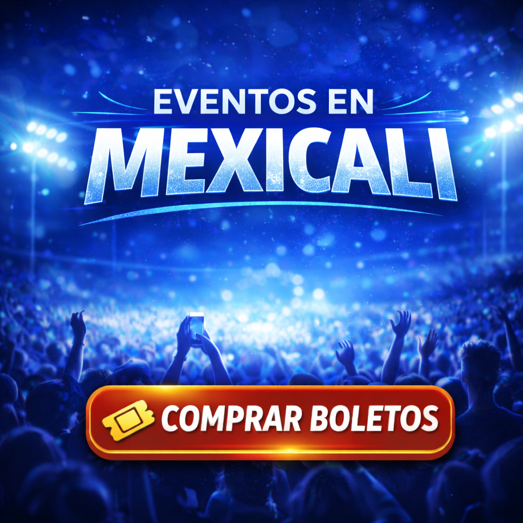 Eventos en Mexicali